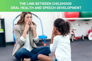 The Link Between Childhood Oral Health and Speech Development | All ...